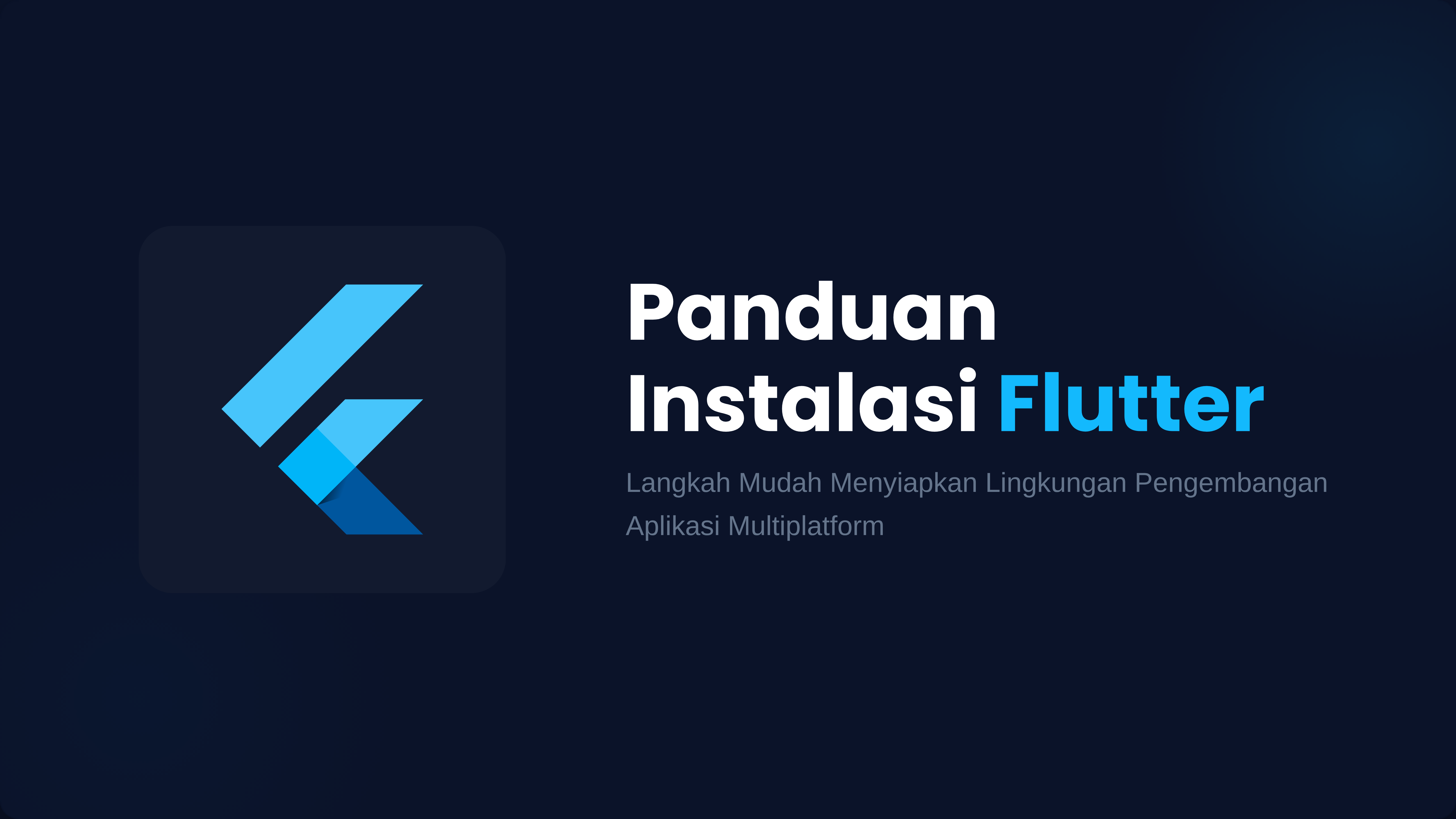 flutter Tutorial: Panduan Instalasi flutter Untuk Windows